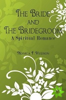 Bride and The Bridegroom
