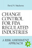 Change Control for Fda Regulated Industries