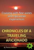 Chronicles of a Traveling Aficionado