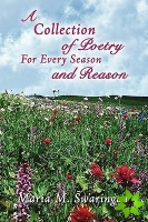 Collection of Poetry For Every Season and Reason