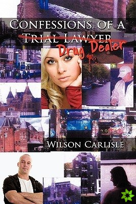 Confessions of a Trial Lawyer