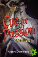 Cue for Passion