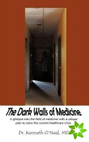 Dark Walls of Medicine