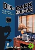 Den of Dark Shadows