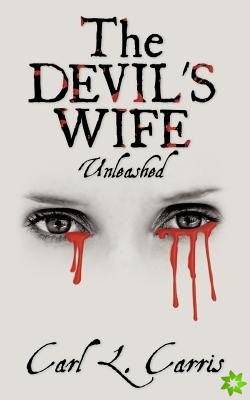 Devil's Wife - Unleashed