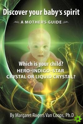 Discover Your Baby's Spirit