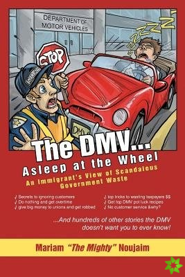 DMV . . . Asleep at the Wheel