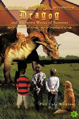 Dragog and the Seven Weeks of Summer