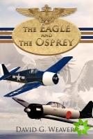 Eagle and The Osprey