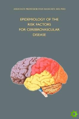 Epidemiology of the Risk Factors for Cerebrovascular Disease
