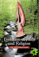 Evolution of Faith and Religion