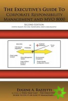 Executive's Guide to Corporate Responsibility Management and Mvo 8000