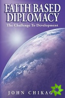 Faith Based Diplomacy