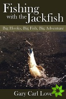 Fishing with the Jackfish