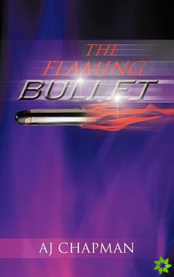 Flaming Bullet