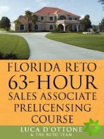 FLORIDA RETO 63 Hours Sales Associate Pre Licensing Course