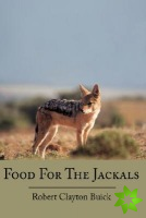 Food For The Jackals
