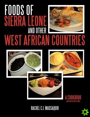Foods of Sierra Leone and Other West African Countries