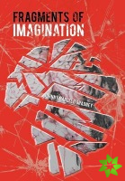 Fragments of Imagination