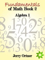Fundamentals of Math Book 2