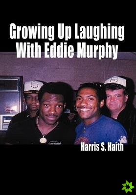 Growing Up Laughing with Eddie Murphy