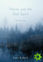 Hezok and the Dark Spirit