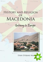 History and Religion of Macedonia
