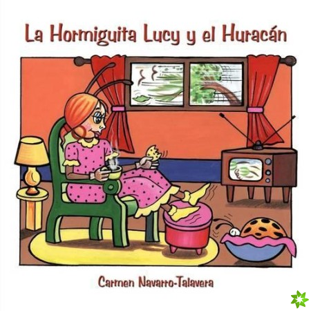 Hormiguita Lucy Y El Huracan