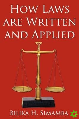 How Laws Are Written and Applied