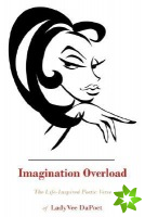 Imagination Overload