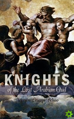 Knights of the Lost Arabian Oud