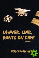 Lawyer, Liar, Pants on Fire