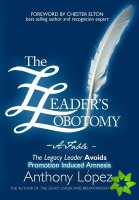 Leader's Lobotomy - A Fable