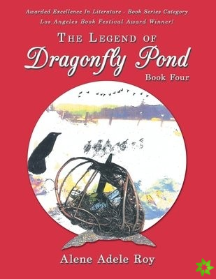 Legend Of Dragonfly Pond Book Four