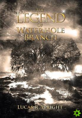 Legend of Waterhole Branch