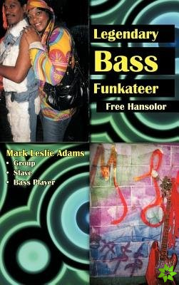 Legendary Bass Funkateer