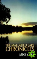 Mallalieu Lake Chronicles