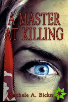 Master At Killing