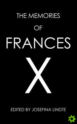 Memories of Frances X