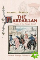 Michael Zvaco's the Pardaillan