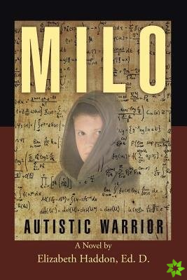 Milo - Autistic Warrior