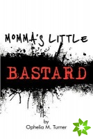 Momma's Little Bastard