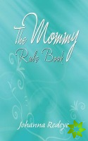 Mommy Rule Book