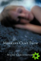 Monkeys Can't Swim