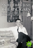 More Than Just Cheap Cigars