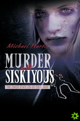 Murder in the Siskiyous
