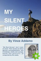 My Silent Heroes