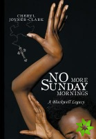 No More Sunday Mornings