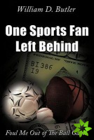 One Sports Fan Left Behind