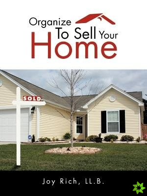 Organize to Sell Your Home